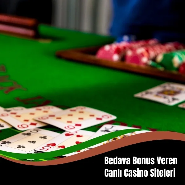 Bedava Bonus Veren Canlı Casino Siteleri