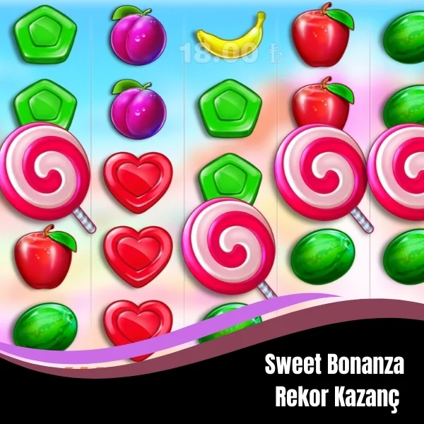 Sweet Bonanza Rekor Kazanç